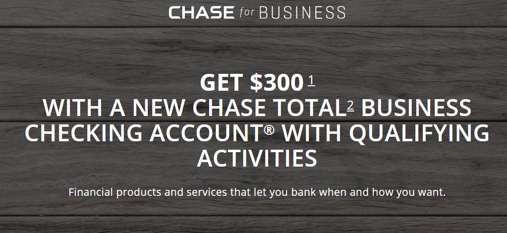 Chase Business Checking $300 Bonus