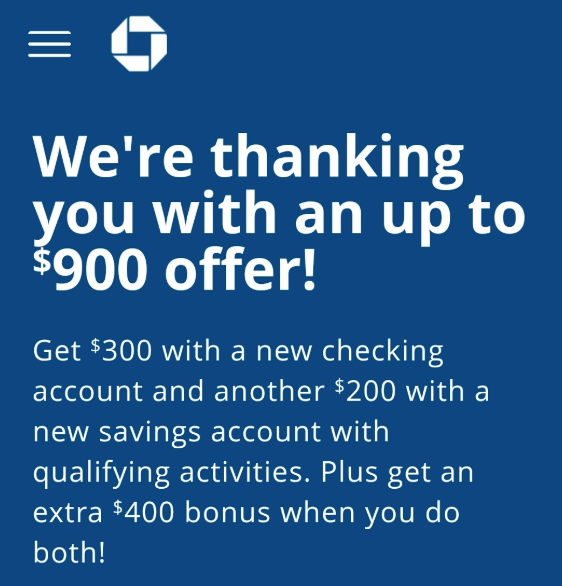 Chase $900 Bonus for Checking and Savings