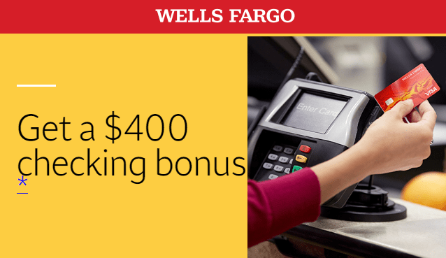 Wells Fargo $400 Bonus